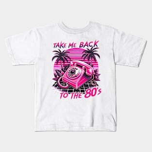 Take Me Back To The 80s Retro Vintage Kids T-Shirt